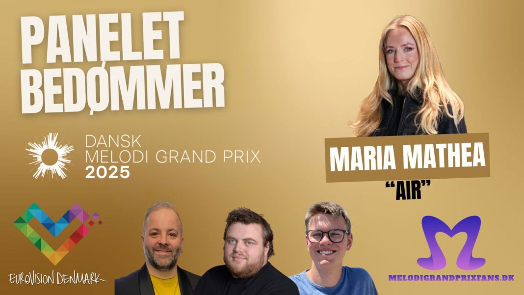 Panelet bedømmer Maria Mathea - Air i Dansk Melodi Grand Prix 2025